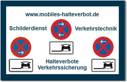 Mobiles Halteverbotsschild in München